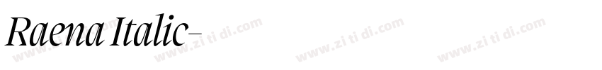 Raena Italic字体转换 Raena Italic字体转换